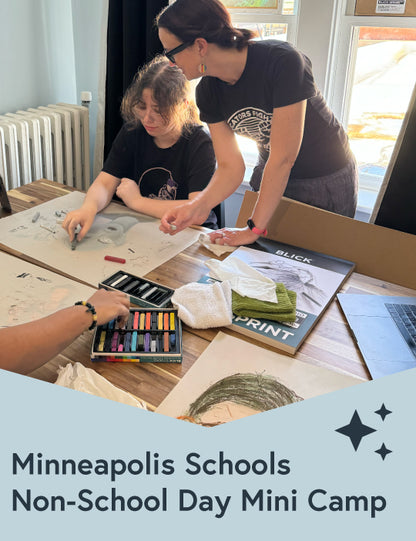 Minneapolis Non-School Day Mini Art Camps for 3rd- 7th graders ('26-'27 dates now open!)